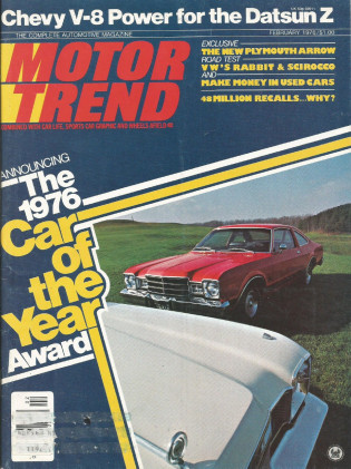 MOTOR TREND 1976 FEB - SCARAB 240Z/V8, THUNDERBIRD